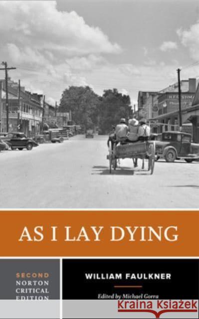 As I Lay Dying William Faulkner 9780393614534 WW Norton & Co