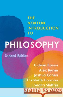 The Norton Introduction to Philosophy Rosen, Gideon 9780393624427 W. W. Norton & Company