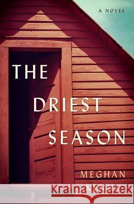 The Driest Season Meghan Kenny 9780393634594