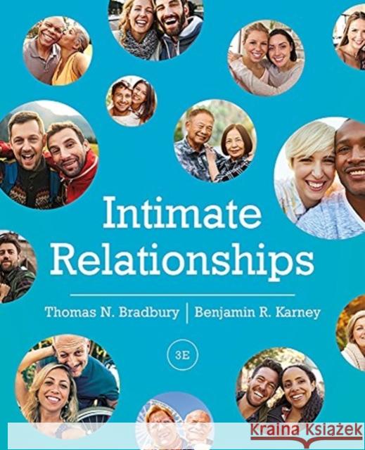 Intimate Relationships Thomas N. Bradbury Benjamin R. Karney 9780393640250