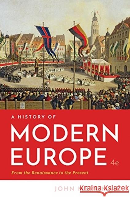 A History of Modern Europe John Merriman 9780393667363