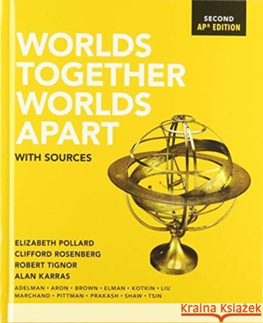 Worlds Together, Worlds Apart: With Sources Pollard, Elizabeth 9780393668605