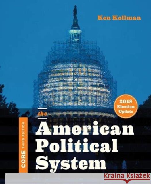 The American Political System Ken Kollman 9780393675290
