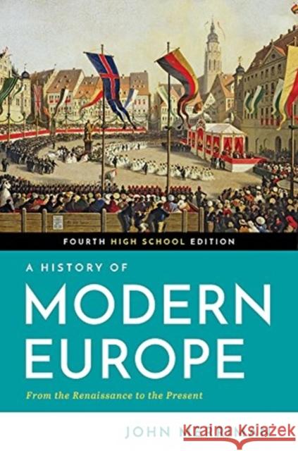 A History of Modern Europe John Merriman 9780393689525