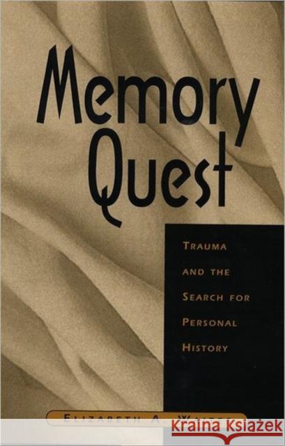 Memory Quest Elizabeth A. Waites Waites 9780393702347 W. W. Norton & Company