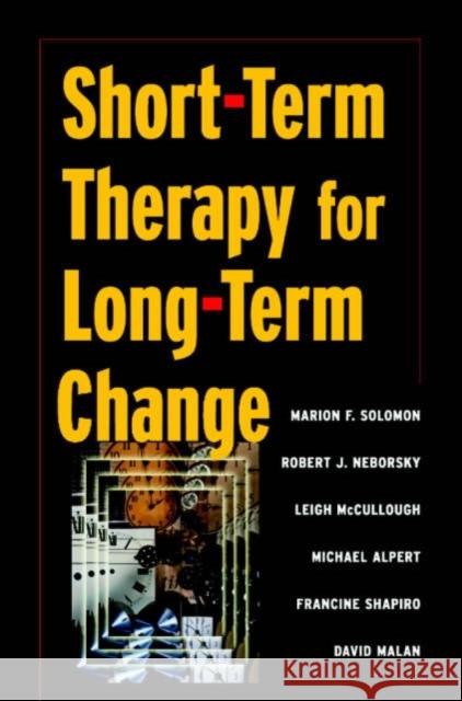 Short-Term Therapy for Long-Term Change Solomon, Marion F. 9780393703337 W. W. Norton & Company