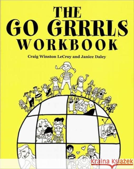 The Go Grrrls Daley, Janice 9780393703481 W. W. Norton & Company