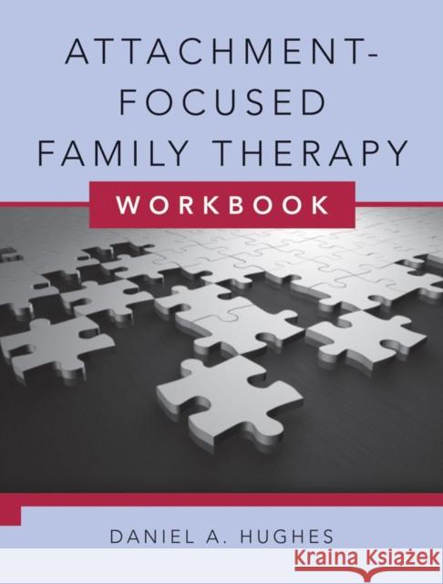 Attachment-Focused Family Therapy Workbook [With DVD] Hughes, Daniel A. 9780393706499