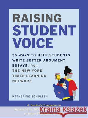 Raising Student Voice Katherine Schulten 9780393714326 WW Norton & Co