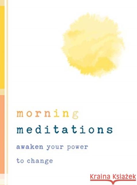 Morning Meditations: Awaken Your Power to Change Norton Professional Books 9780393714517