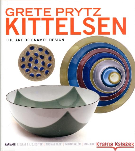Grete Prytz Kittelsen: The Art of Enamel Design Gilje, Karianne Bjellås 9780393733310