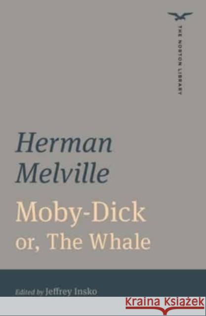 Moby-Dick Herman Melville 9780393870794