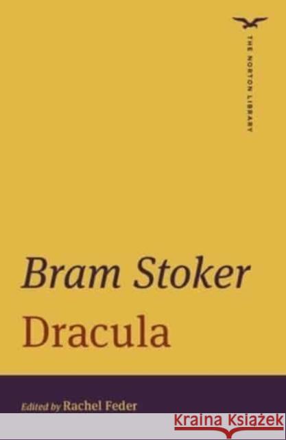 Dracula Bram Stoker 9780393871555