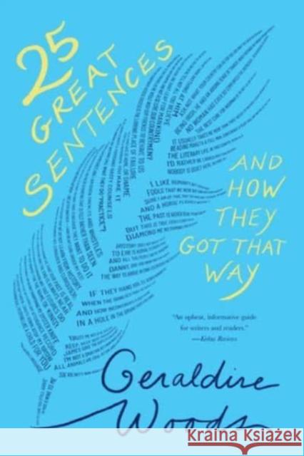 25 Great Sentences and How They Got That Way Geraldine Woods 9780393882377 WW Norton & Co