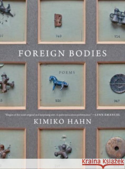 Foreign Bodies: Poems Kimiko Hahn 9780393882445 WW Norton & Co