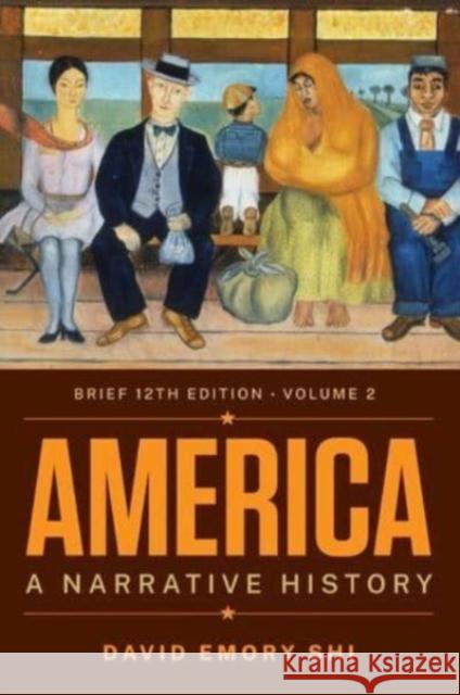 America David E. (Furman University) Shi 9780393882568 WW Norton & Co