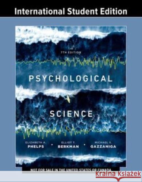 Psychological Science Michael (University of California, Santa Barbara) Gazzaniga 9780393884975