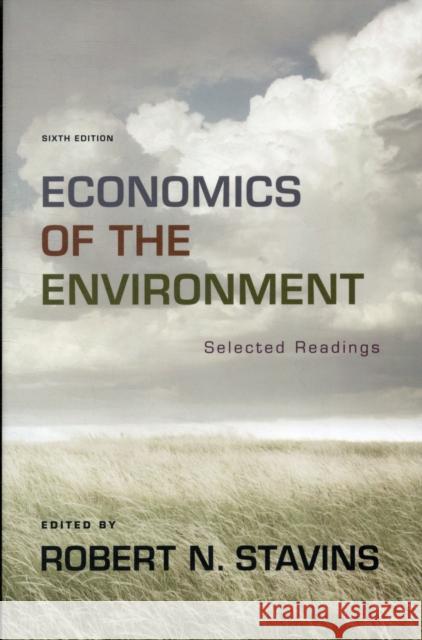 Economics of the Environment: Selected Readings Stavins, Robert N. 9780393913408