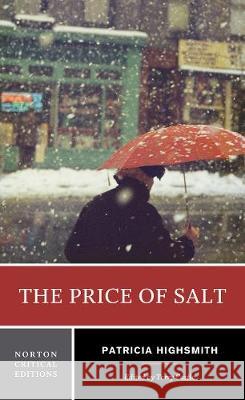 The Price of Salt: A Norton Critical Edition Patricia Highsmith Terry Castle  9780393918168 WW Norton & Co