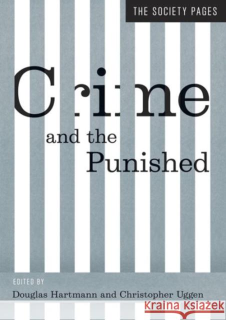 Crime and the Punished Hartmann, Douglas; Uggen, Christopher 9780393920383 John Wiley & Sons