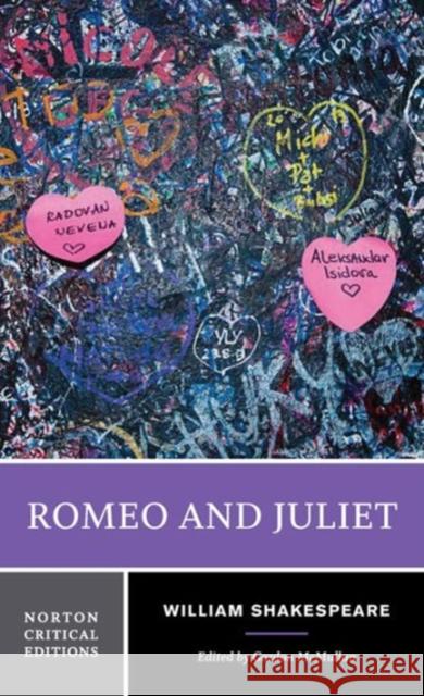 Romeo and Juliet William Shakespeare Gordon McMullan 9780393926262