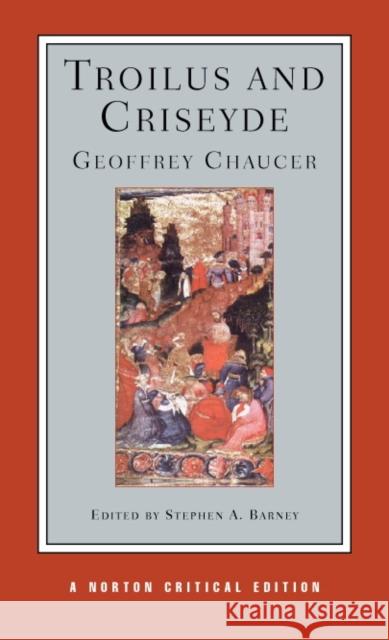 Troilus and Criseyde Geoffrey Chaucer Stephen A. Barney Robert Henryson 9780393927559