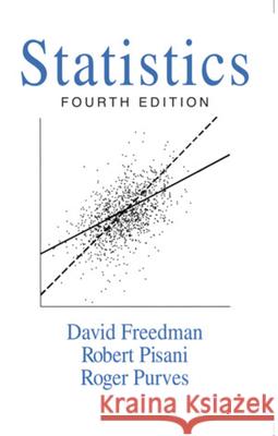 Statistics David Freedman Robert Pisani Roger Purves 9780393929720 W. W. Norton & Company