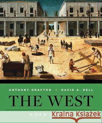 HIST OF WEST CIV 1E CL Anthony Grafton (Princeton University), David A. Bell (Princeton University) 9780393930214