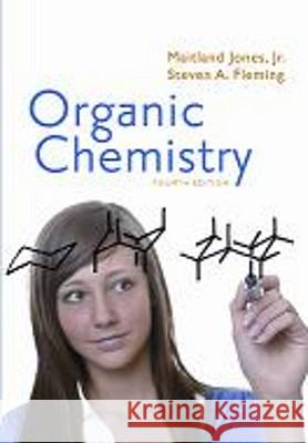 Organic Chemistry Maitland Jones, Jr. (New York University), Steven A. Fleming (Temple University) 9780393931495