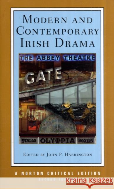 Modern and Contemporary Irish Drama: A Norton Critical Edition  9780393932430 WW Norton & Co