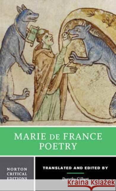 Marie de France: Poetry Marie D Dorothy Gilbert 9780393932683 W. W. Norton & Company