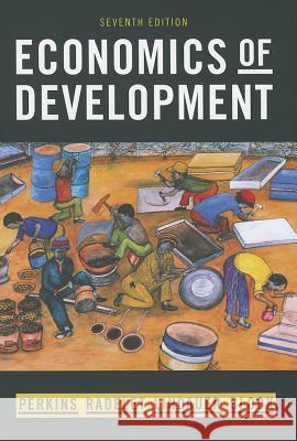 Economics of Development Dwight H. Perkins Steven Radelet David L. Lindauer 9780393934359 W. W. Norton & Company