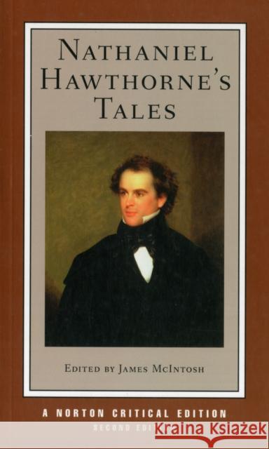 Nathaniel Hawthorne's Tales Nathaniel Hawthorne 9780393935646