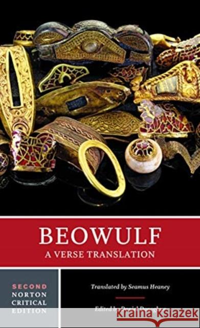 Beowulf: A Verse Translation – A Norton Critical Edition Seamus Heaney, Daniel Donoghue 9780393938371