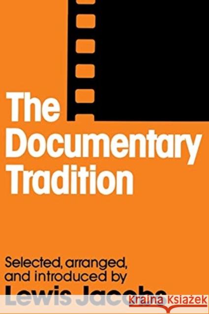 Documentary Tradition Jacobs, Lewis 9780393950427 W. W. Norton & Company