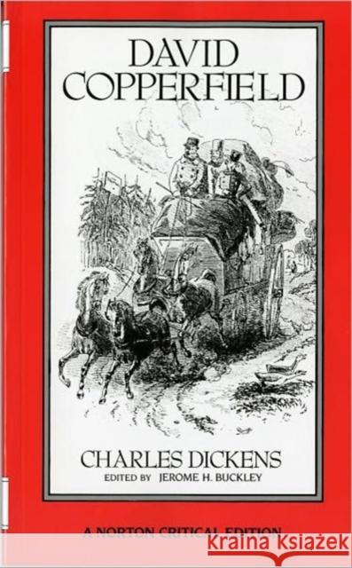 David Copperfield Charles Dickens Jerome H. Buckley 9780393958287
