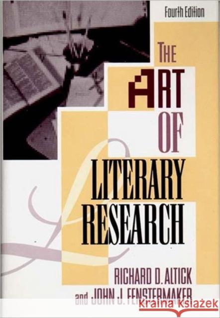 The Art of Literary Research Fenstermake Altick Richard Daniel Altick John J. Fenstermaker 9780393962406 W. W. Norton & Company