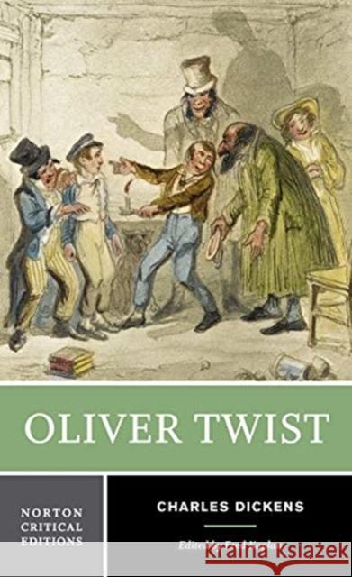 Oliver Twist Charles Dickens Fred Kaplan 9780393962925 W. W. Norton & Company