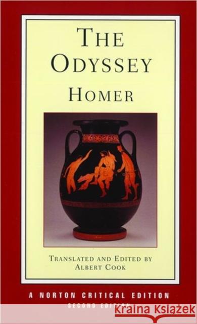The Odyssey Homer                                    Albert Cook 9780393964059 W. W. Norton & Company