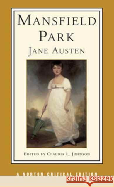 Mansfield Park Jane Austen Claudia L. Johnson 9780393967913 W. W. Norton & Company