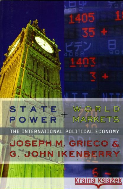 State Power and World Markets: The International Political Economy Grieco, Joseph M. 9780393974195 W. W. Norton & Company