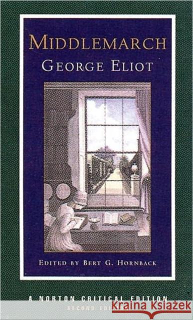 Middlemarch Eliot, George 9780393974522 W. W. Norton & Company