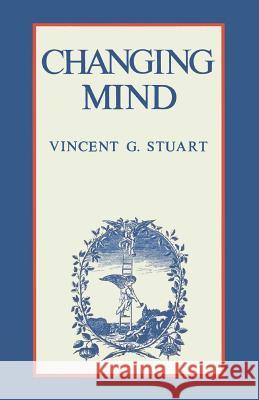 Changing Mind Vincent G. Stuart 9780394517919 Shambhala Publications