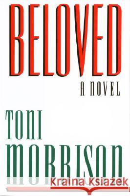 Beloved Toni Morrison 9780394535975 Alfred A. Knopf