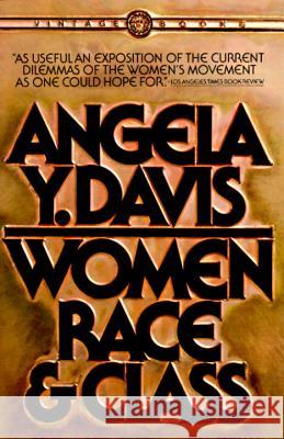 Women, Race, & Class Angela Yvonne Davis 9780394713519