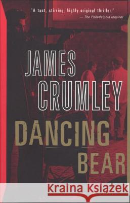 Dancing Bear James Crumley 9780394725765