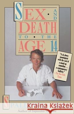Sex and Death to the Age 14 Spalding Gray 9780394742571 Vintage Books USA