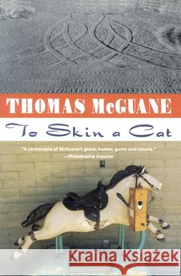 To Skin a Cat Thomas McGuane 9780394755212 Vintage Books USA