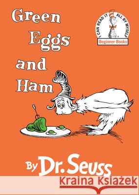 Green Eggs and Ham : Ausgezeichnet: Scholastic Parent & Child 100 Greatest Books for Kids 2012 Dr Seuss 9780394800165 Random House Children's Books