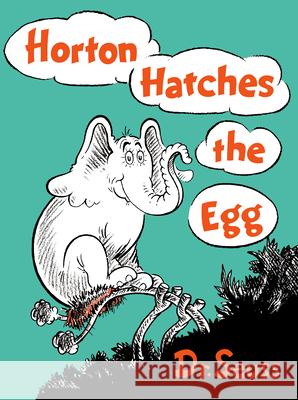 Horton Hatches the Egg Dr Seuss 9780394800776 Random House Children's Books